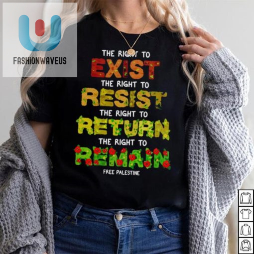 Free Palestine Tee Exist Resist Return Remain  Oh My