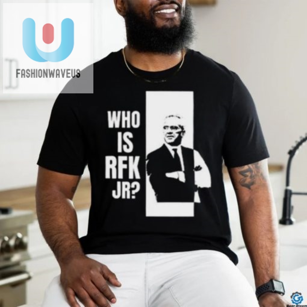 Rfk Jr. Who Funny T Shirt For Sale