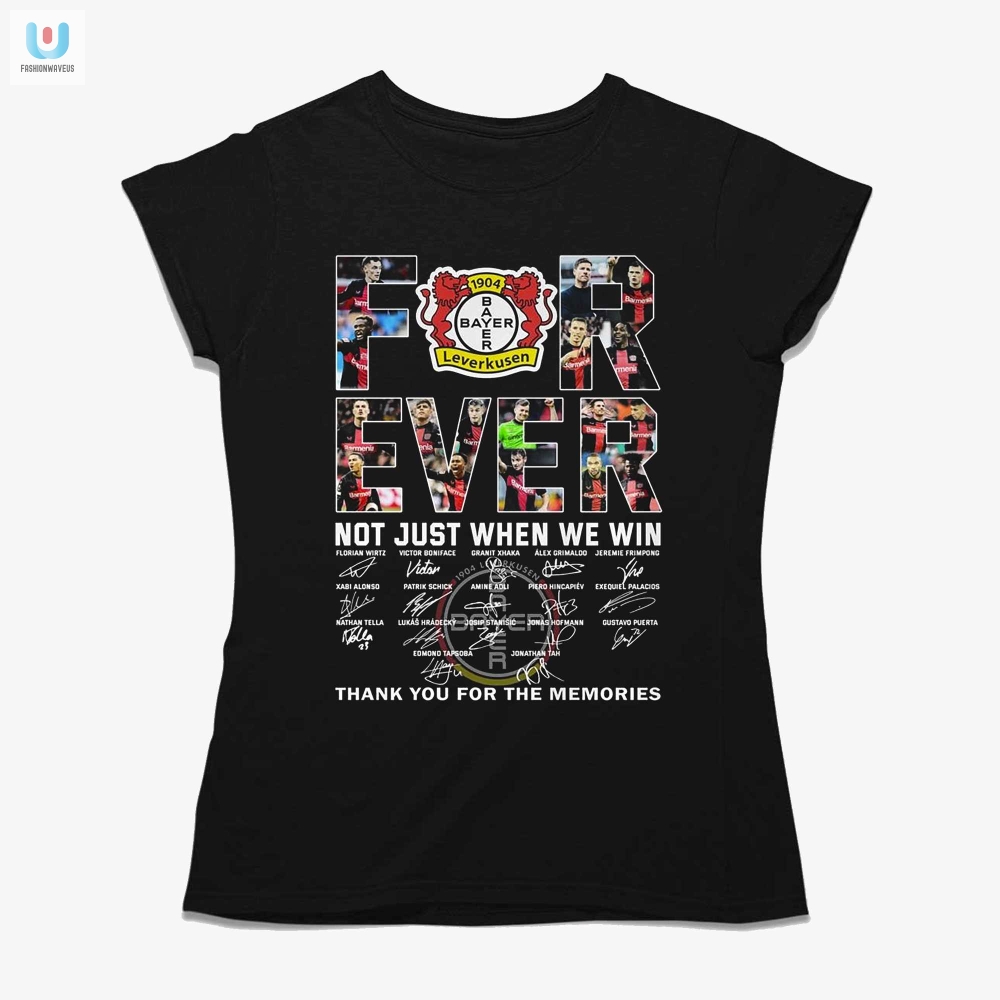 Bayer Leverkusen Forever Tshirt Thank You For The Memories