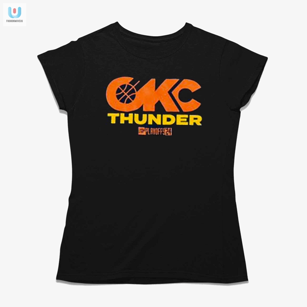 Score Big With The Hilarious Okc Thunder Playoff Tee