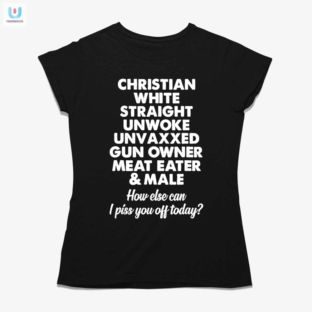 Unwoke Unvaxxed Christian Gun Owner Shirt