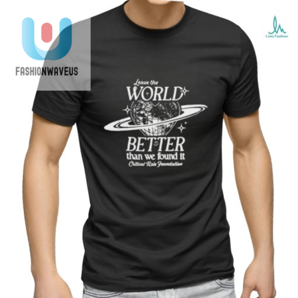 Funny Ecoshirt Improve The World One Laugh At A Time