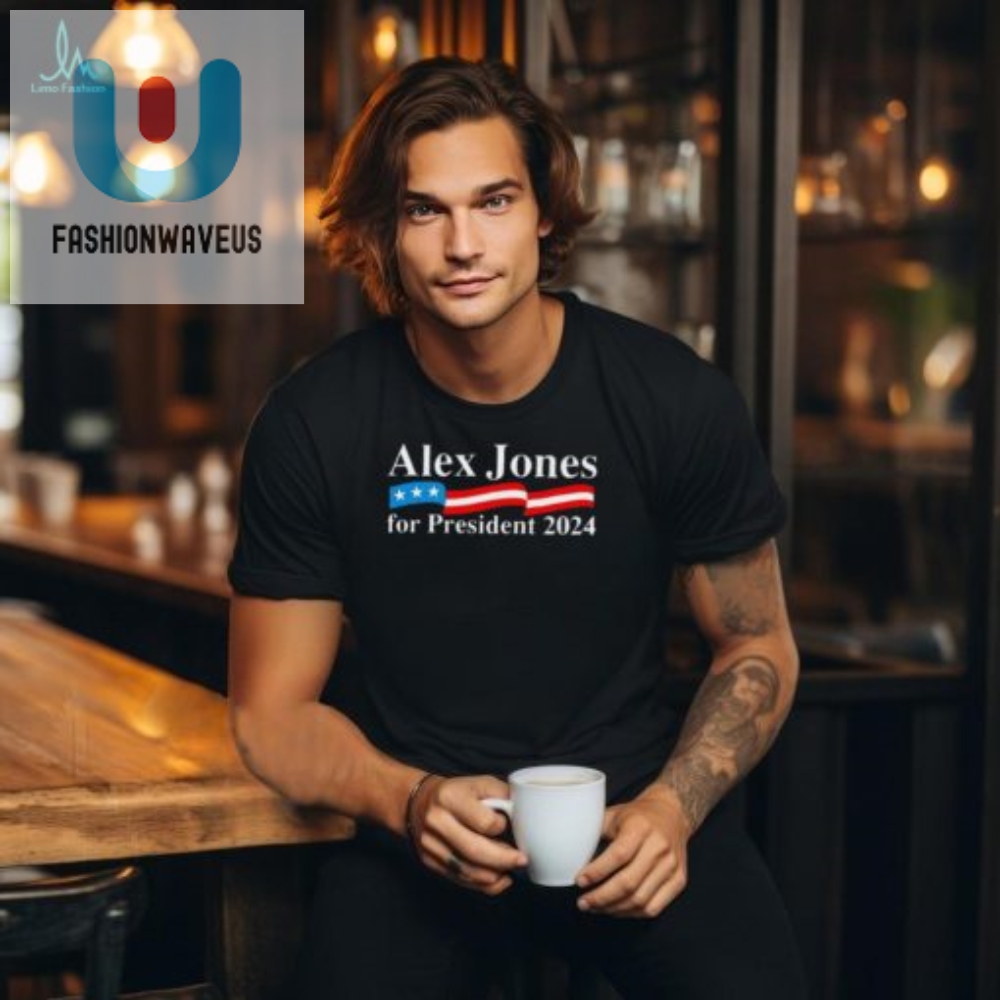 Vote Alex Jones 2024 Shirt  Hilariously Unique Campaign Tee