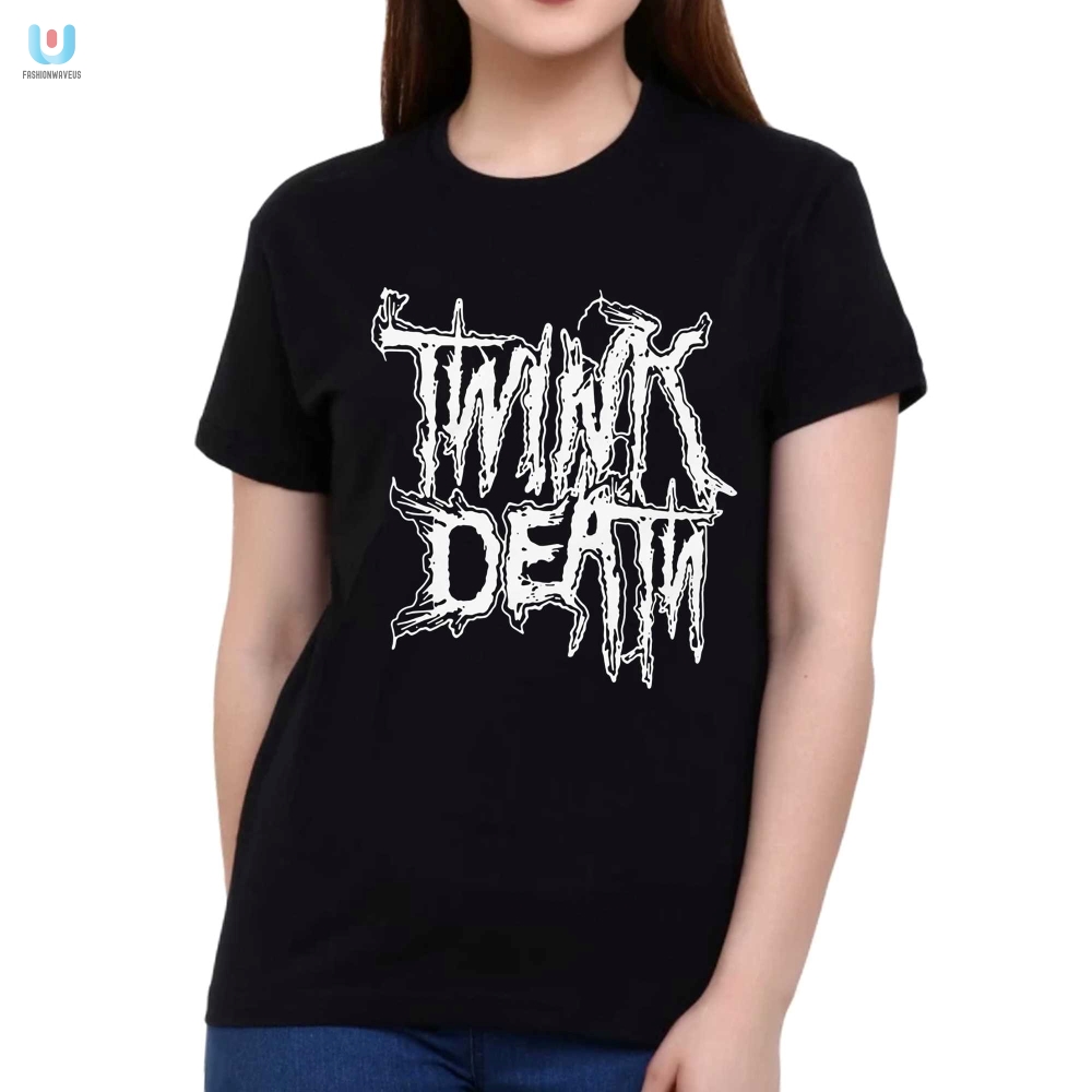 Get Your Twink Death Metal Tee  Hilariously Hardcore