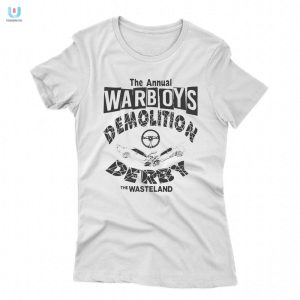 Crushin It Warboys Demolition Derby Tee With A Twist fashionwaveus 1 1