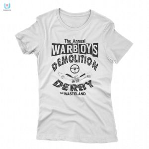 Crushin It Unique Warboys Demolition Derby Shirt fashionwaveus 1 1