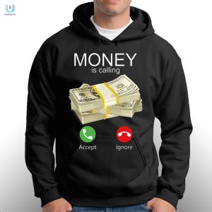 Answer Moneys Call Hoodie Wear Your Wealthy Wit fashionwaveus 1 2