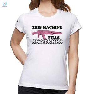 Boost Your Humor With This Machine Fills Snatches Shirt fashionwaveus 1 1