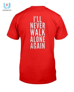 Jurgen Klopp Hoodie Never Walk Alone In Style Humor fashionwaveus 1 1