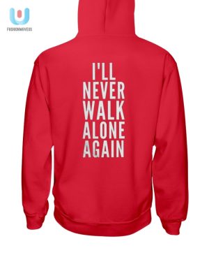 Jurgen Klopp Hoodie Never Walk Alone In Style Humor fashionwaveus 1 3