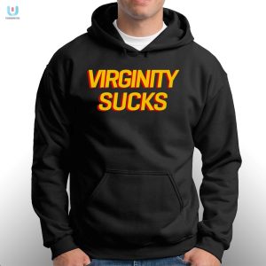 Get Noticed Hilarious Virginity Sucks Tshirt Unique Design fashionwaveus 1 2