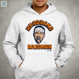 Get Headband Alex Bregman Shirt Hilarious Unique Fan Gear fashionwaveus 1 2