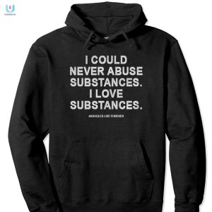 Quirky I Love Substances Funny Tshirt Unique Humorous fashionwaveus 1 2