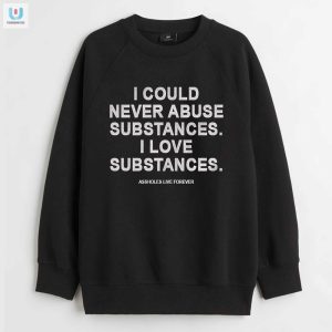 Quirky I Love Substances Funny Tshirt Unique Humorous fashionwaveus 1 3