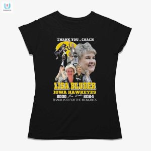 Hawkeyes Laughs Thank You Coach Bluder Tee 20002024 fashionwaveus 1 1