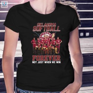 Oklahoma Softball Forever Fans Tee Win Or Laugh fashionwaveus 1 1