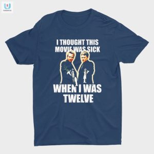 Hilarious Nostalgia Sick Movie Shirt For Twelves At Heart fashionwaveus 1 3