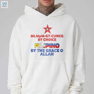 Funny Filipino Shirt Grace Of Allah Choice Combo fashionwaveus 1 2