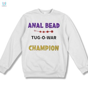 Champion Anal Bead Tugowar Tshirt Humor Uniqueness fashionwaveus 1 3