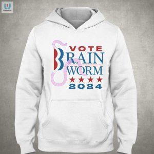 Elect Brain Worm 2024 Tee Funny Unique Campaign Shirt fashionwaveus 1 2