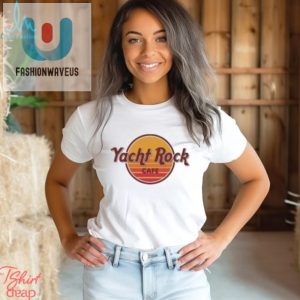 Rock The Boat Hilarious Best Yacht Rock Cafe Shirt fashionwaveus 1 2