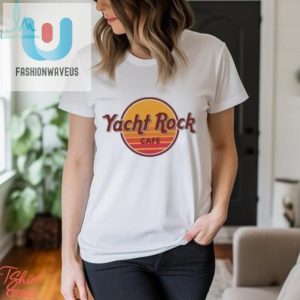 Rock The Boat Hilarious Best Yacht Rock Cafe Shirt fashionwaveus 1 3