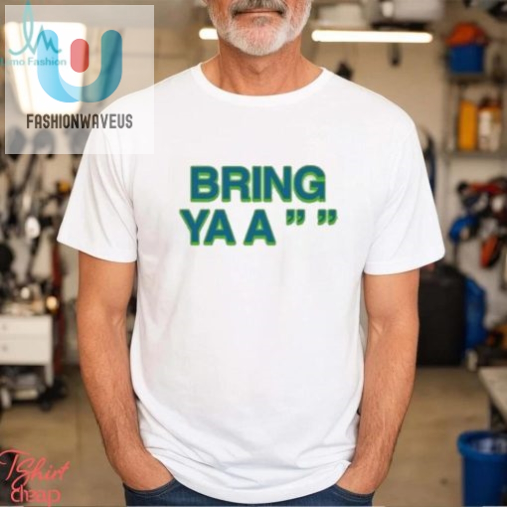 Get Your Laugh On With Our Unique Minnesota Bring Ya Ass Tee