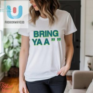 Get Your Laugh On With Our Unique Minnesota Bring Ya Ass Tee fashionwaveus 1 3