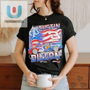 Rev Up In Style Hilarious Austin Dillon Team Usa Shirt fashionwaveus 1 1