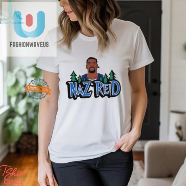 Get Hoops Happy With Naz Reid Fun Minnesota Tee fashionwaveus 1