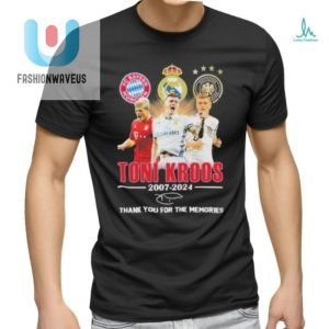 Toni Kroos 0724 Thanks For The Footy Memories Tshirt fashionwaveus 1 2