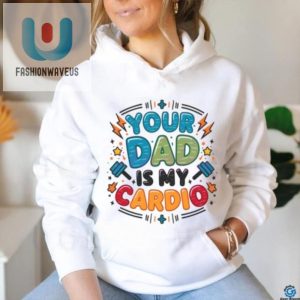 Dad Cardio Shirt Hilarious Unique Fathers Day Gift fashionwaveus 1 2