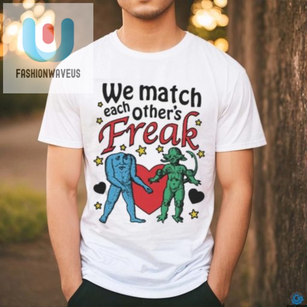 Unique Freak Star Shirts  Perfect Matching Humor Apparel