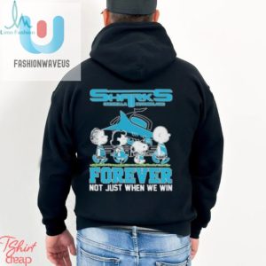 Sharks Forever Tee Win Or Lose 2024 Laughs Included fashionwaveus 1 1