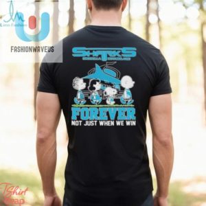 Sharks Forever Tee Win Or Lose 2024 Laughs Included fashionwaveus 1 2