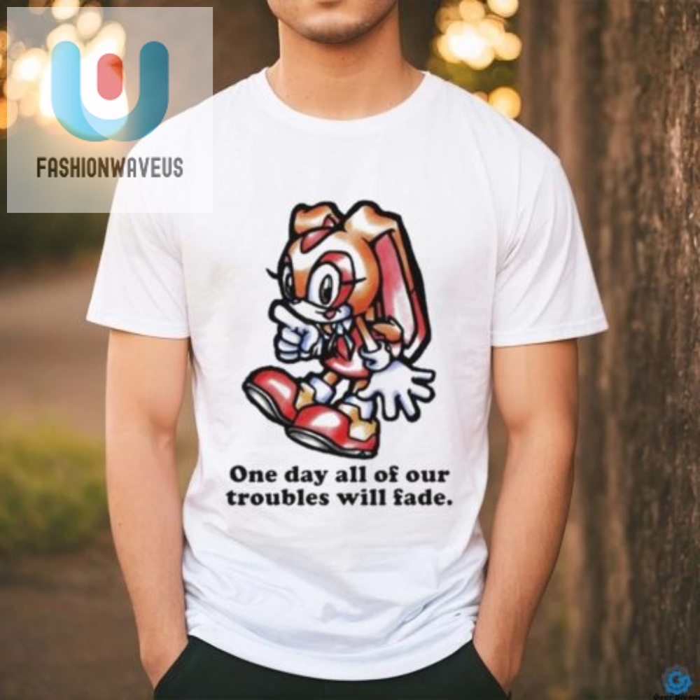 Funny Cream The Rabbit Tshirt  Troubles Will Fade Tees
