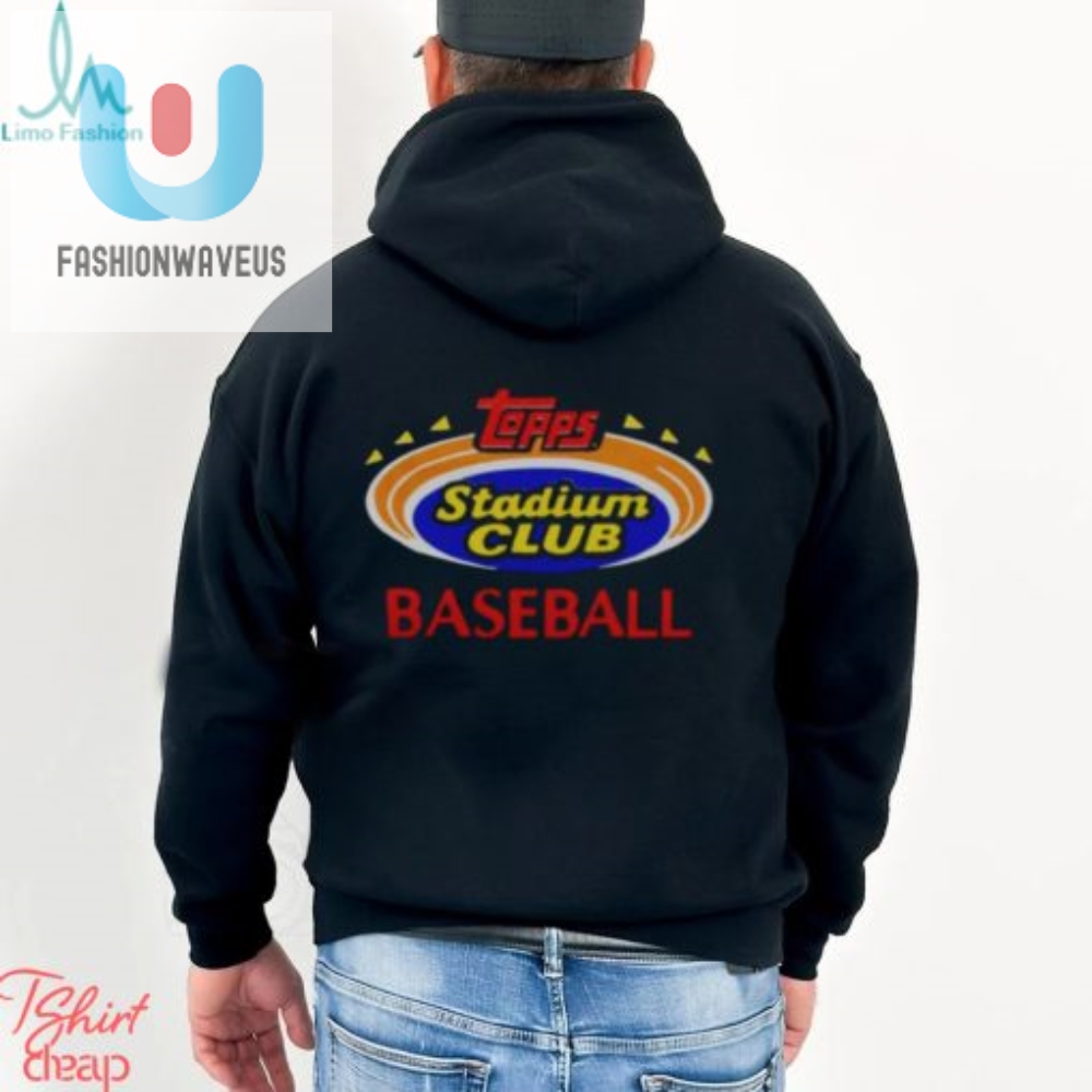 Hit A Homerun In Style Unique Topps Stadium Club Tee