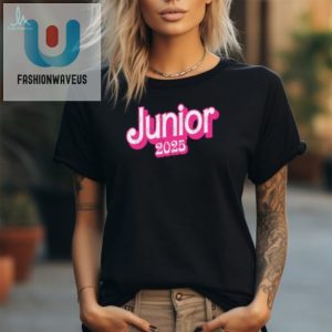 Class Of 2025 Funny Junior Gifts Unique Junior Tshirt fashionwaveus 1 2