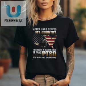 Funny I Brought A Demon Home Tshirt Perfect Veteran Gift fashionwaveus 1 2