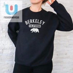 Funny Berkeley Bear 510 Shirt Stand Out In The Bay Area fashionwaveus 1 1