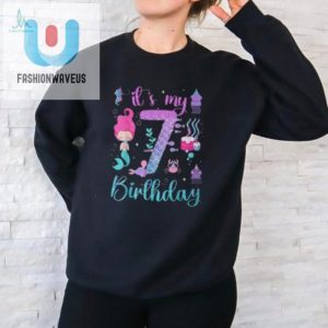 Funny Mermaid 7Th Bday Shirt 7 Years Of Mermaid Magic fashionwaveus 1 1