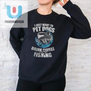 Funny Fishing Dog Coffee Fish Tshirt For Women Hunters fashionwaveus 1 1