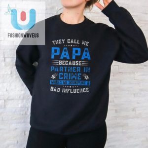 Funny Unique Fathers Day Tee Partner In Crime Papa Shirt fashionwaveus 1 1