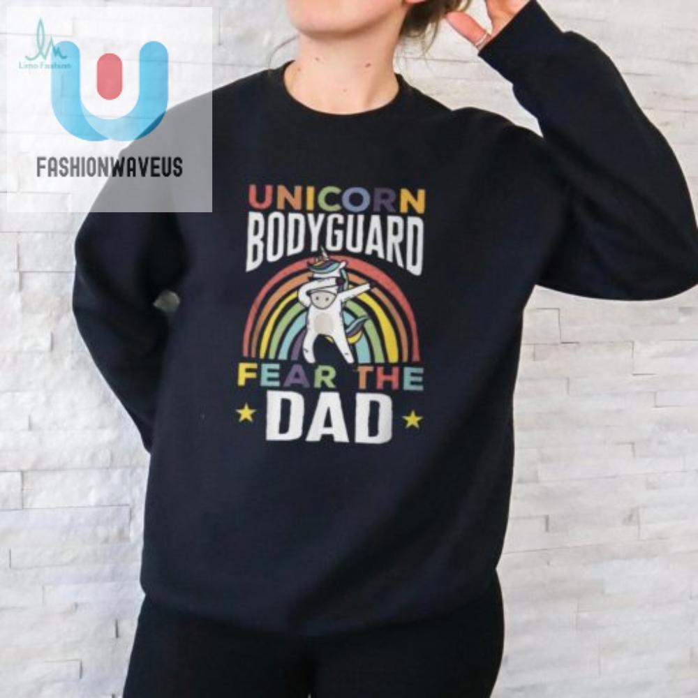 Fear The Dad Hilarious Unicorn Bodyguard Tshirt For Men