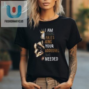 Rock Your Inner Aries King Hilarious Horoscope Tshirt fashionwaveus 1 2