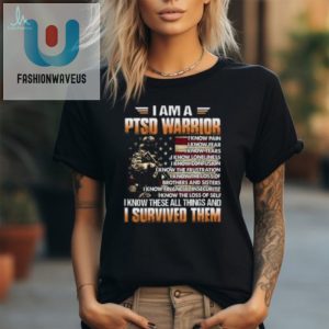 Ptsd Warrior Tee Perfect Veterans Day Gift With Humor fashionwaveus 1 2