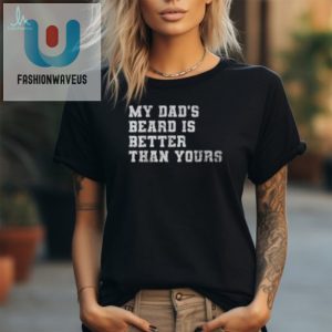 Dads Beard Wins Funny Fathers Day Tshirt fashionwaveus 1 2