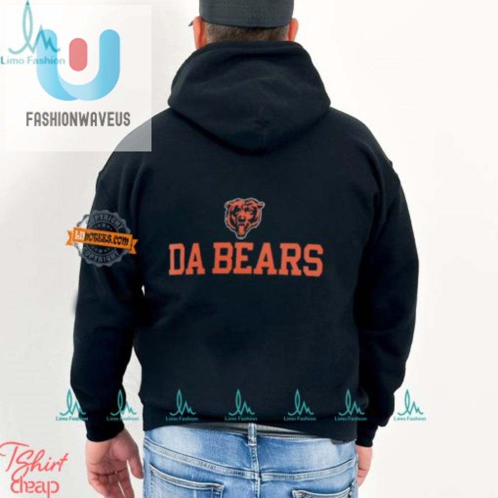 Funny Da Bears Chicago Bears Slogan Shirt  Unique  Bold