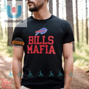 Funny Buffalo Bills Mafia Shirt Unique Hilarious Design fashionwaveus 1 2