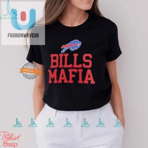 Funny Buffalo Bills Mafia Shirt Unique Hilarious Design fashionwaveus 1 3